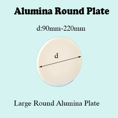 Large Round Alumina Plate, 90mm-220mm Diameter, High-Strength & High-Temperature Industrial Ceramic Board